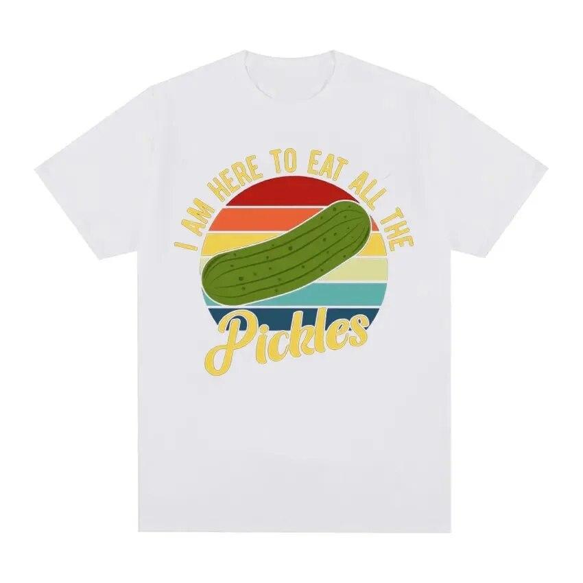 Funny I Am Here To Eat All The Pickles Meme T-Shirt Unisex Women Summer High Quality Tops Tees Cotton Loose T Shirt Streetwear