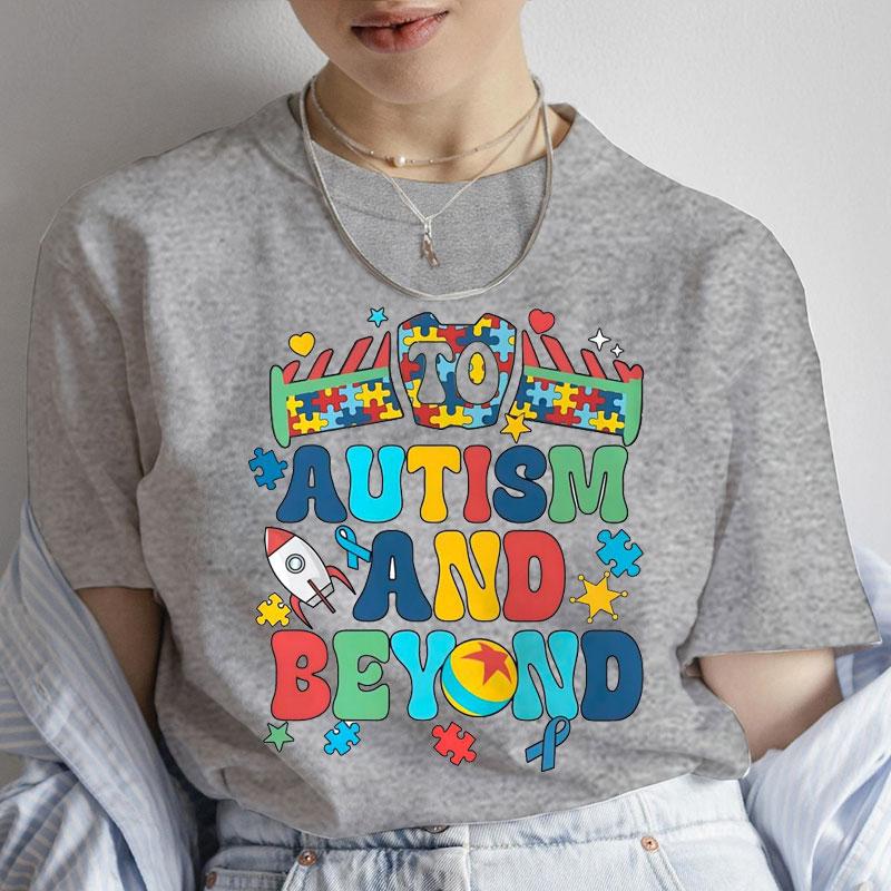 To Autism and Beyond TShirt for Unisex Autism Awareness Month Tops Summer Short Sleeve Tees Harajuku Female Aesthetic Clothing