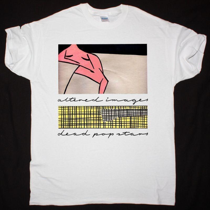 Rare! Altered Images Dead Pop Stars Shirt Unisex S to 5XL  DO429 Unisex T-Shirt S