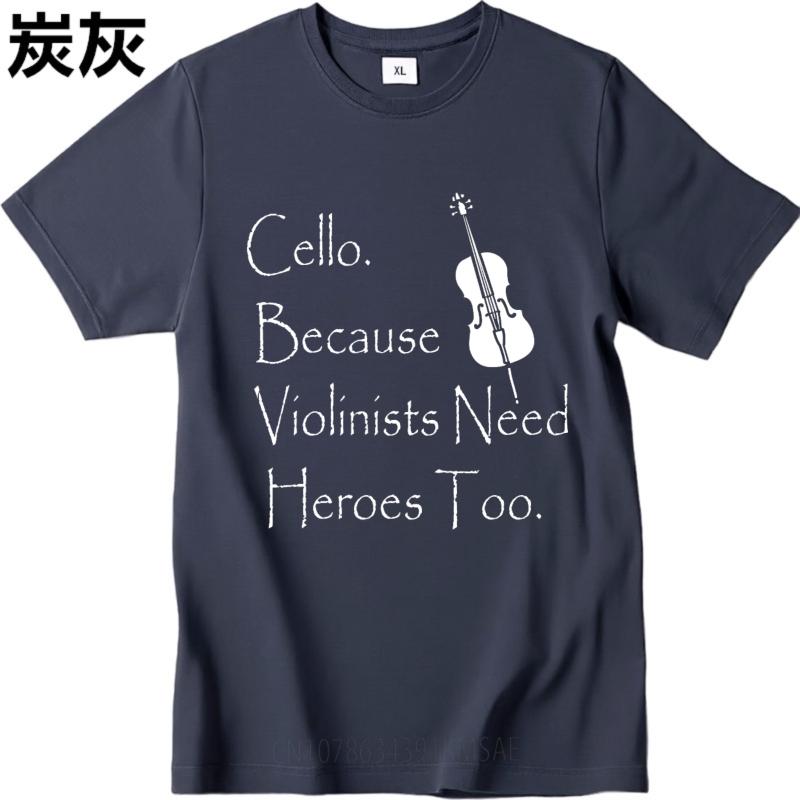 Vintage Tshirt Minimalist Tshirt Adult For Men Round Neck T Shirt Cello Because Violinists Need Heroes Too Cool For Her Tees