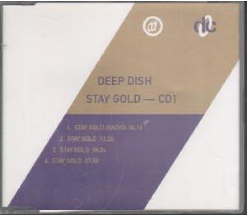 

CD DEEP DISH - Stay Gold 74321418222 Deconstruction 1996 UK Dance & Electronica Used
