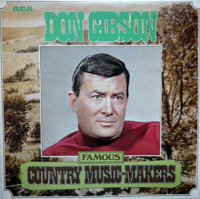 LP Record DON GIBSON - Famous Country Music-Makers PL42002 RCA Victor 1976 UK Folk Used
