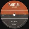 7inch Record EVA KEYES  DAN TALIRAS  In A Crisis  In A Dub PRTL706 Partial 2020 UK Reggae Ska  Dub Used