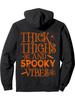 Halloween Thick Thighs And Spooky Vibes Pullover Hoodie - Print On Back- Gifts for Mom Dad Friendsjpg Soft Fabric Pullover with Pl