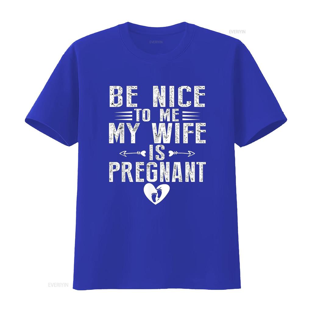 Mens Be Nice To My Wife Is Pregnant T Shirt Black vintage Washed streetwear homme fashion designer clothes Slightly Casual