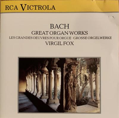 CD VIRGIL FOX / BACH - Great Organ Works 77362RV RCA Victrola,BM US Classical Used