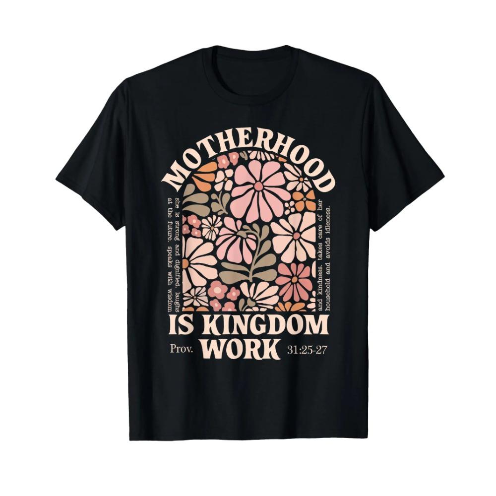 

Floral Vintage Motherhood is Kingdom Work Mama Mothers Day T-Shirt S чёрный