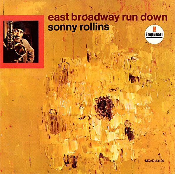 

CD SONNY ROLLINS - East Broadway Run Down MCAD33120 MCA Records 1990 Japan Soul/Funk Used