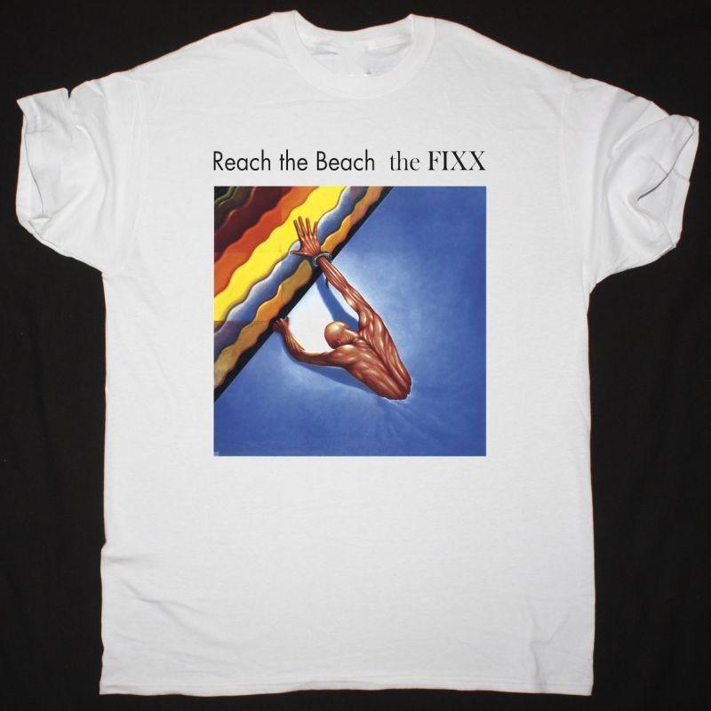 THE FIXX Band - REACH THE BEACH Shirt White Unisex Size S-5XL 1R347 XL