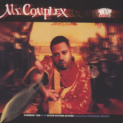 12inch Record MR. COMPLEX - Stabbin' You / Gitcha Gitcha Gitcha RWK206 Rawkus 1999 US Rap & Hip-Hop/R&B Used