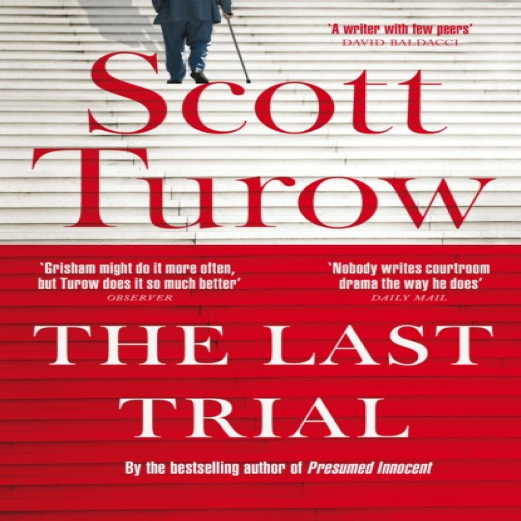 The Last Trial by Scott Turow Hardback Book 9781529039085