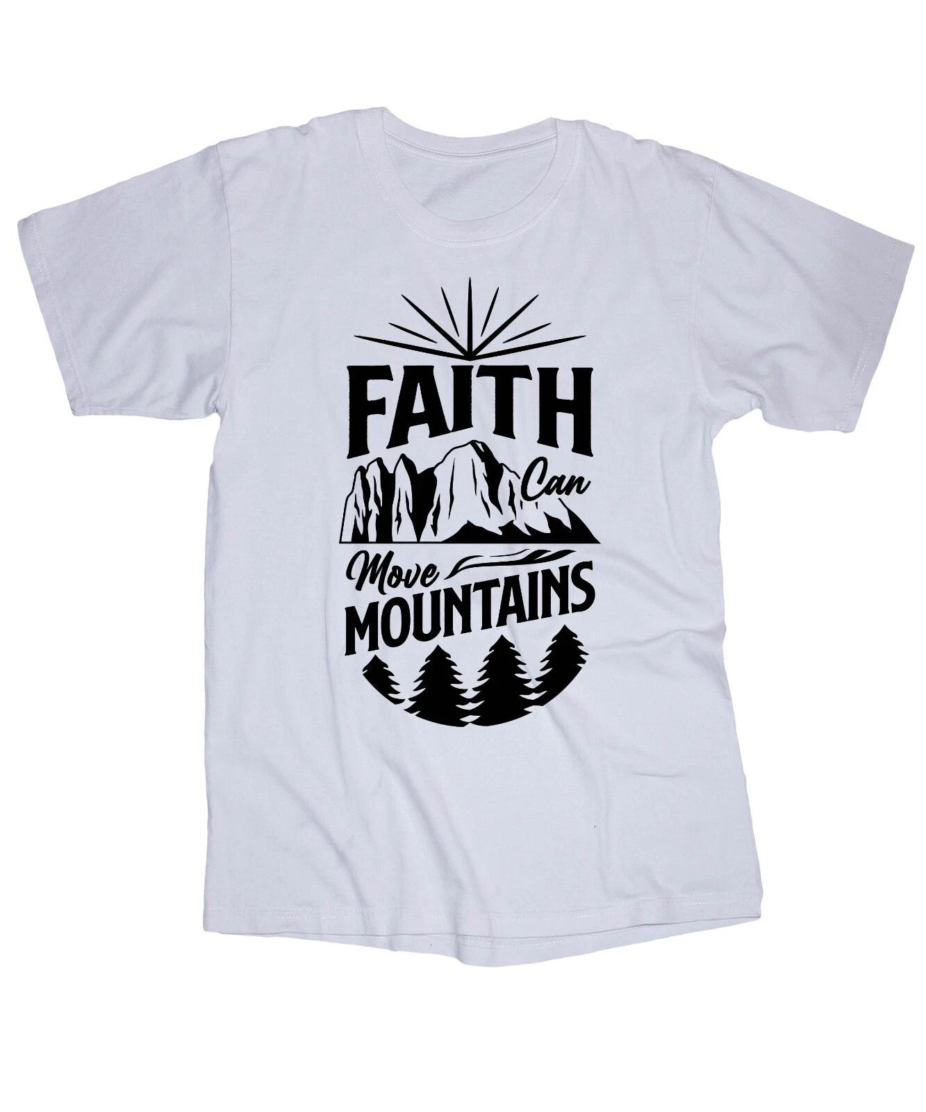Religious  Faith can move Mountains  Christian Sayings white T-shirt XL