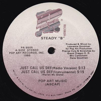 Płyta 12-calowa STEADY B - Just Call Us Def PA8505 Pop Art Records 1985 US Rap & Hip-Hop/R&B Używana