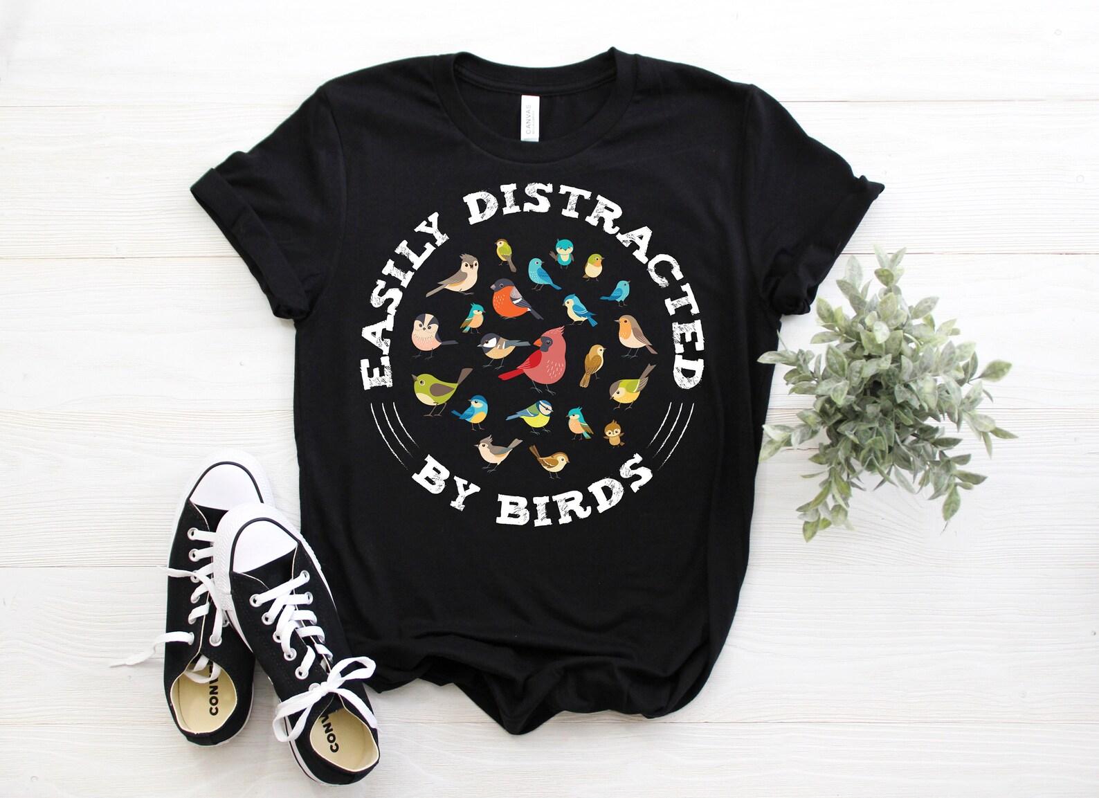 Easily Distracted by Birds Bird Nerd Watching Birdwatching Watcher Gifts T-Shirt, Birding Lover, Ornithologist, Study Of Birds Birder Birdie 140