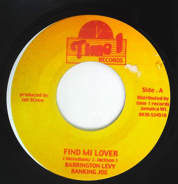 

7inch Record BARRINGTON LEVY RANKING JOE Find Mi Lover NONE Time 1 Records Jamaica Reggae Ska Dub Used