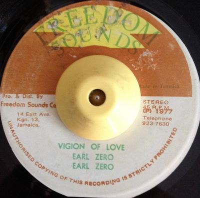 7inch Record EARL ZERO  Vigion Of Love NONE Freedom Sounds 1977 Jamaica Reggae Ska  Dub Used