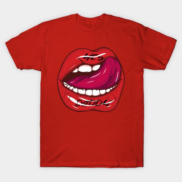 Unisex Fashion TShirt Yes Daddy Sexy Lips Print TShirt Plus Size XS-6XL T-Shirt 100%Cotton Tops O Neck Short Sleeve Tees