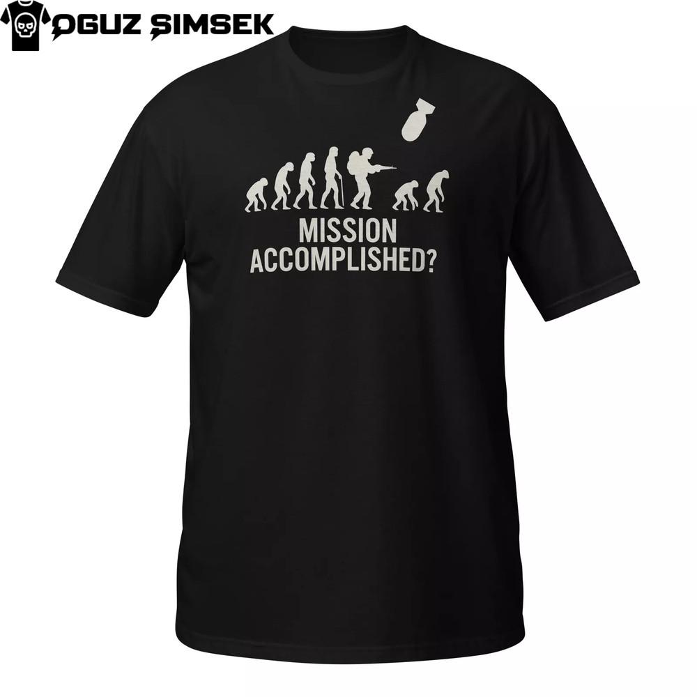 

Mission Accomplished Evolution T-Shirt | Dark Anti-War Graphic Tee for Thinkers 4XL