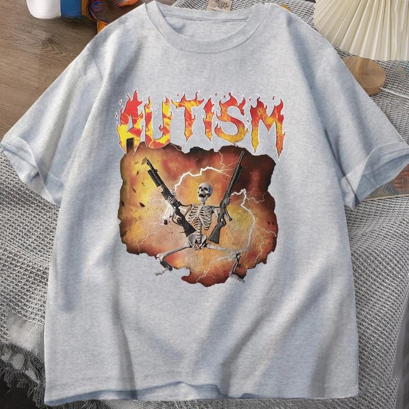 Autistic Funny Skeleton T-Shirt Women Autism Meme Graphic T Shirts Harajuku Fashion Vintage T Shirt Unisex Streetwear