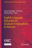 The English Language Education for Graduate Employability In Vietnam Book