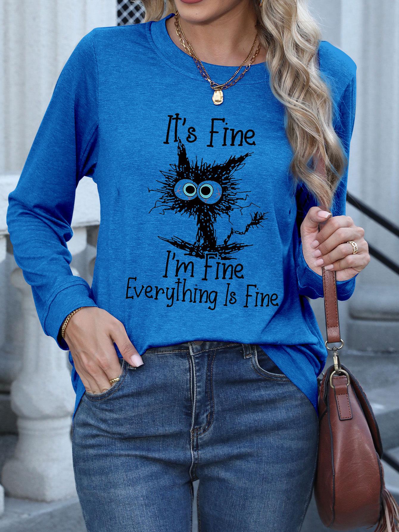 Long-Sleeve Women s It s Fine Letter Print T-Shirt Extra Large