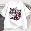 Cute But Feral Tshirts for Women Unisex Summer Funny Raccoon Adult Humor T Shirt Cotton Short Sleeve Vintage Designer Clothes