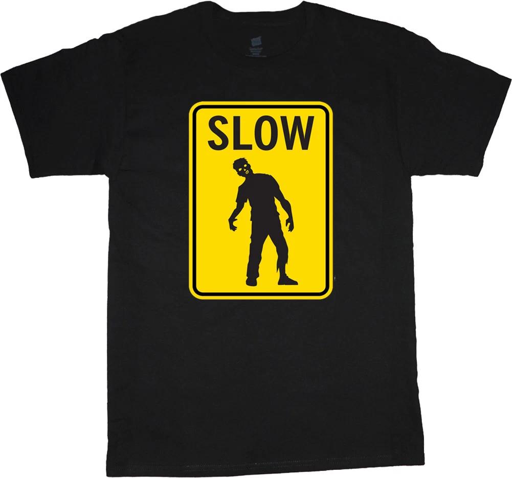 Funny Slow Zombie Sign Beware of Zombies Decal T-shirt Men s Graphic Tee XXXXL