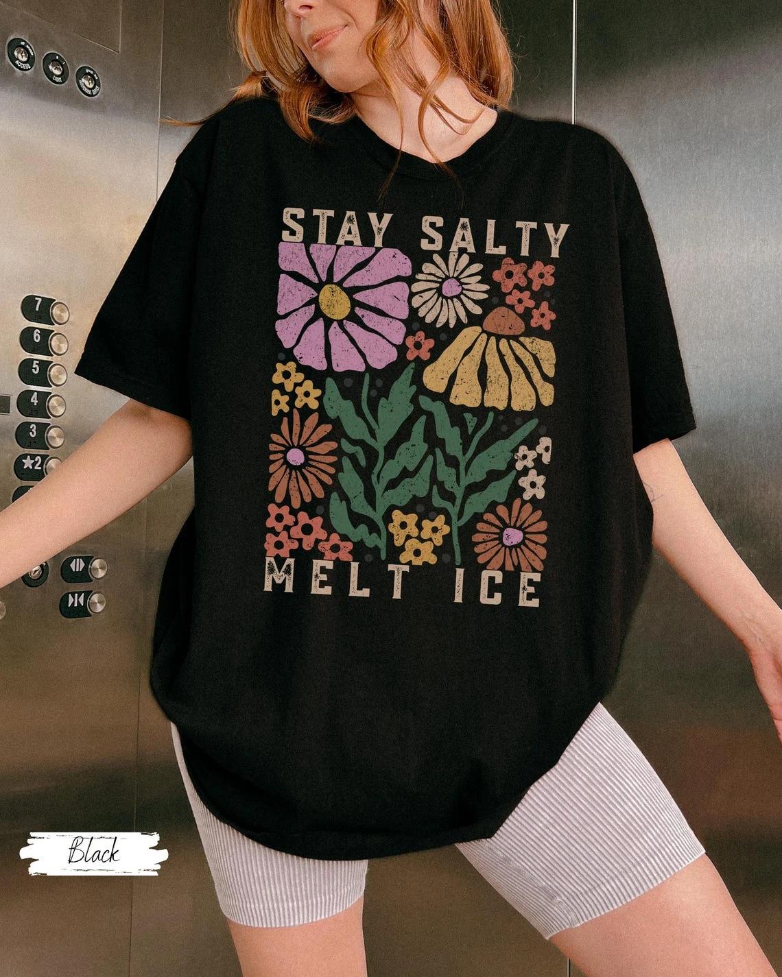 No ICE Stay Salty Shirt | Melt ICE Pro-Immigration Protest Tee M