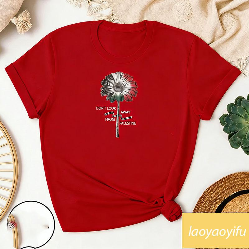 Flower Dont Look Away From Palestine Tshirt for Indipendence Women Palestinian Activist Gift Summer Cotton Tees Top