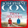 Two Sisters by Josephine Cox Paperback Book 9780008128593