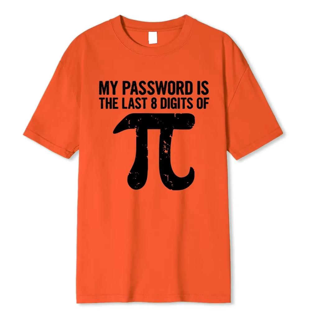 Men's t-Shirt 100% Cotton Math Equations Print Funny Men t Shirt Fashion Oversized Tshirt My Password Is The Last Digits Of Pi