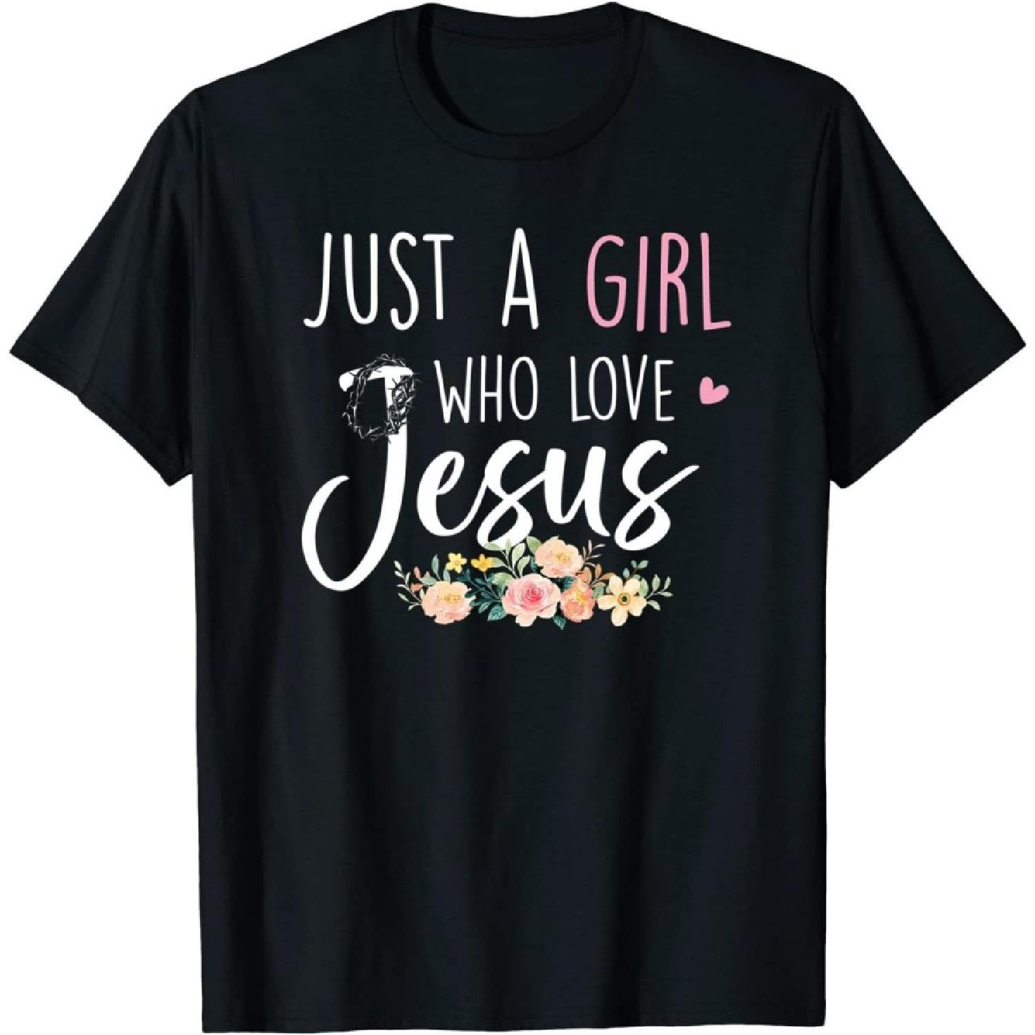 

Womens Just A Girl Who Loves Jesus Religious Christian Girls T-Shirt, Long Sleeve Shirt, Sweatshirt, Hoodie XXXXXL різнокольоровий