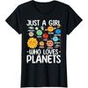Just A Girl Who Loves Planet Solar Star System Science Space T-Shirt