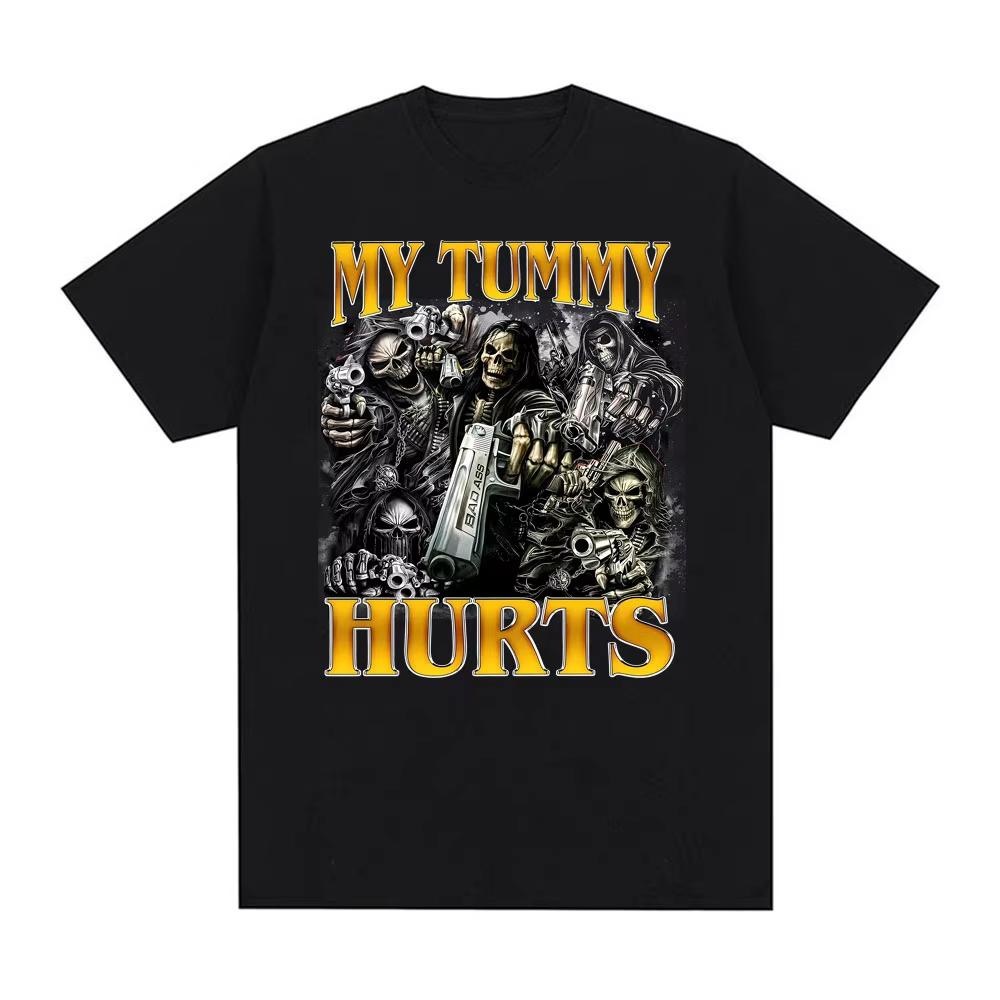 

My Tummy Hurts Funny Skeleton Meme Print T-shirts Men Women Clothing Fashion Gothic Harajuku T Shirt Summer 100% Cotton T Shirts 5XL різнокольоровий