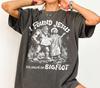 Bigfoot Jesus Graphic Tee, Christian Sasquatch Shirt, Funny Outdoors Apparel