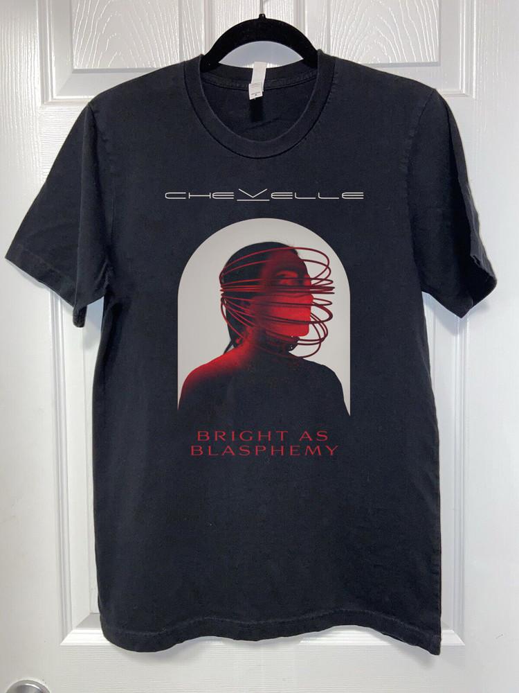Rare Chevelle Band Bright As Blasphemy T Shirt Black All Size Gift Fan BT829 Unisex T-Shirt XXL