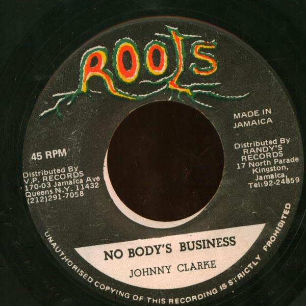 7inch Record JOHNNY CLARKE No Bodys Business VP1261 Roots Jamaica Reggae Ska Dub Used