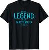 The Legend Has Retired Funny Retirement Shirt T-Shirt