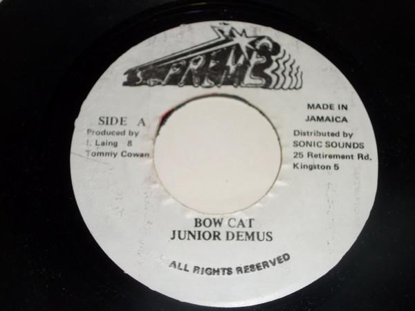 

7inch Record JUNIOR DEMUS - Bow Cat NONE Supreme Jamaica Reggae, Ska & Dub Used