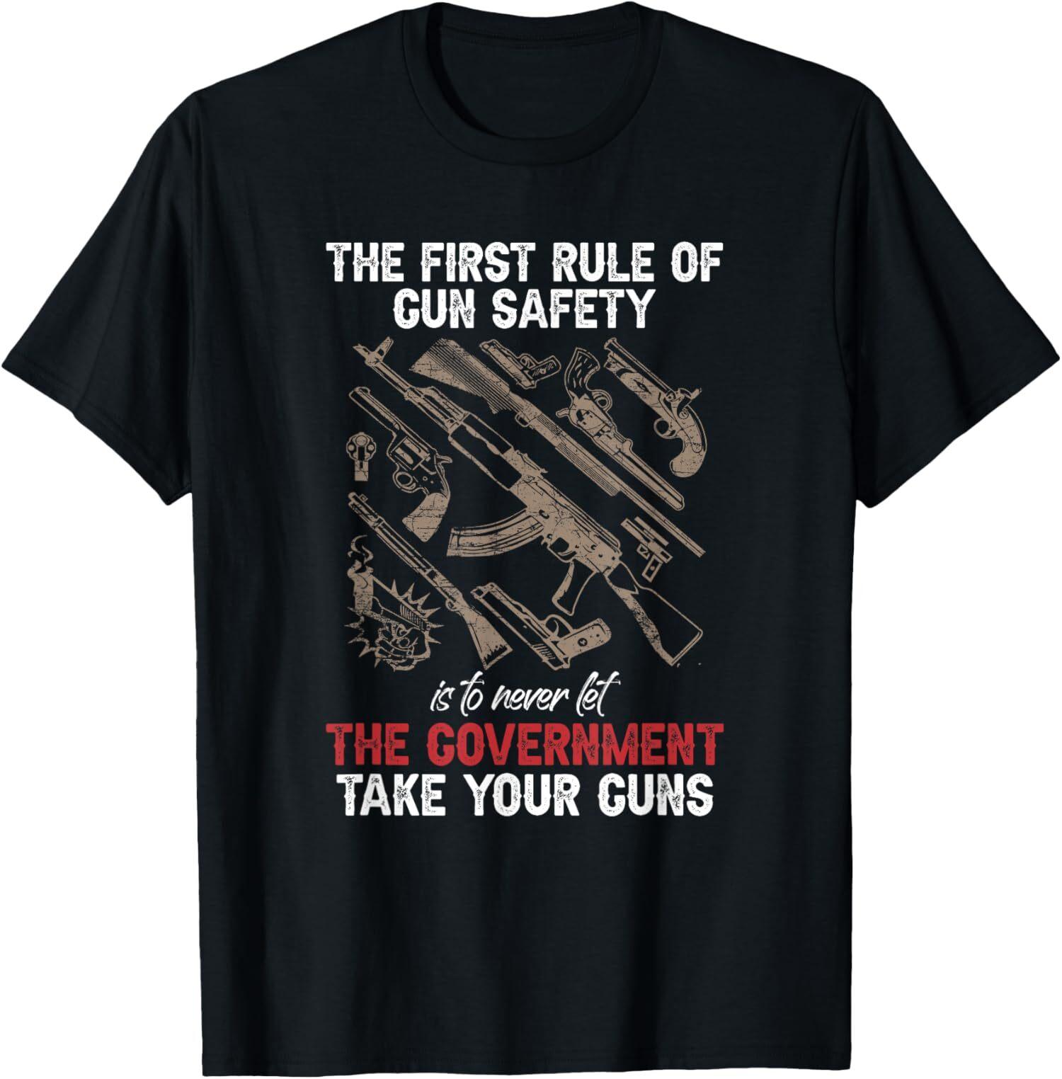 

NEW LIMITED First Rule Of Gun Safety Funny Government T-Shirt Mens Womens Tees Top Tops TeeA M