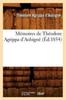 Kniha Memoires De Theodore Agrippa d'Aubigne (Ed.1854)