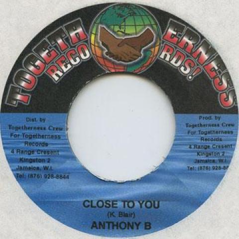 

7inch Record ANTHONY B - Close To You Togetherness 2005 Jamaica Reggae, Ska & Dub