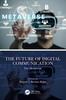 The The Future of Digital Communication : The Metaverse Book