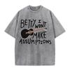 Summer Water Wash Vintage T-shirt Betty I Won't Make Assumptions Print Short Sleeve Men's and Women's Casual Loose Clothing