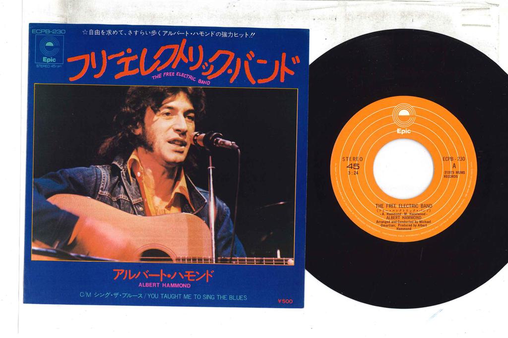 7inch Record ALBERT HAMMOND - The Free Electric Band / You Taught ECPB230 EPIC 1973 Japan Rock Used