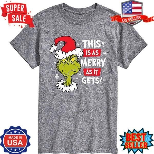 Dr. Seuss Grinch This Is As Merry As It Gets Tee T-Shirt, S-5XL L