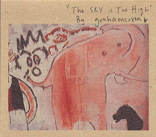 

CD GRAHAM COXON - The Sky Is Too High 724349605923 Transcopic 1998 UK Rock Used