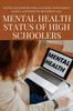 The Mental Health Status of High Schoolers Book