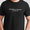 Emotionally Damaged by the 118 T-Shirt, 9-1-1 TV Show Merch, S72