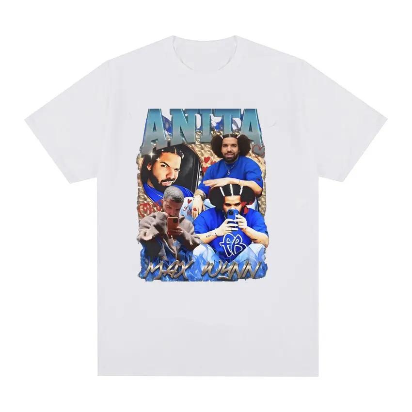 Drake Anita Max Wynn Funny Meme Graphic T-shirts for Men Women Clothing Fashion Hip Hop Style T-shirt Casual 100% Cotton T Shirt